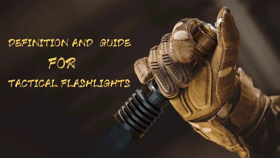 Definition and Guide for the Tactical Torch Olight Australia